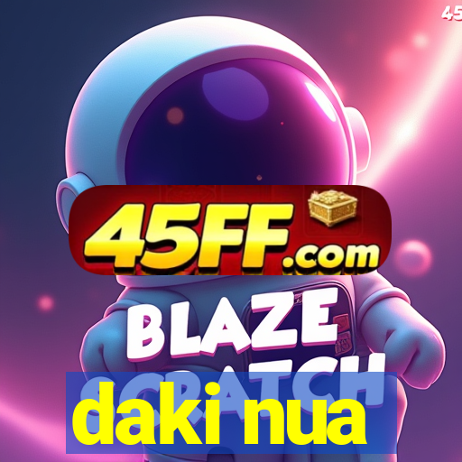 daki nua